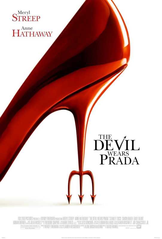 Ein Schuh mit Mistgabelabsatz auf dem Poster „Der Teufel trägt Prada“.