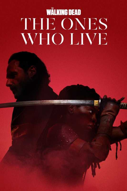 The Walking Dead The Ones Who Live TV Programı Posteri
